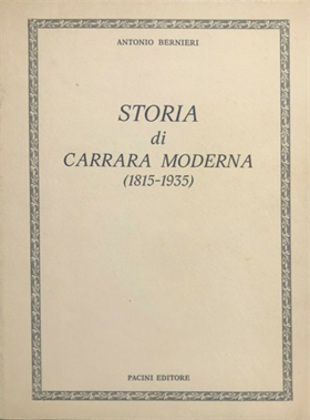 Storia di Carrara Moderna (1815-1935).